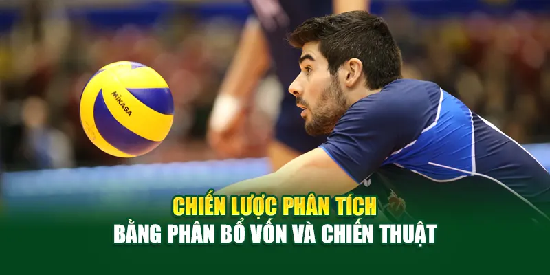 chien-luoc-phan-tich-bang-phan-bo-von-va-chien-thuat